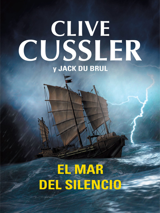 Title details for El mar del silencio by Clive Cussler - Available